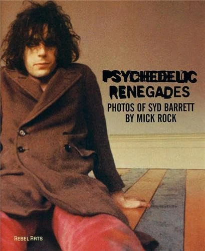 Cover of Psychedelic Renegades: Syd Barrett